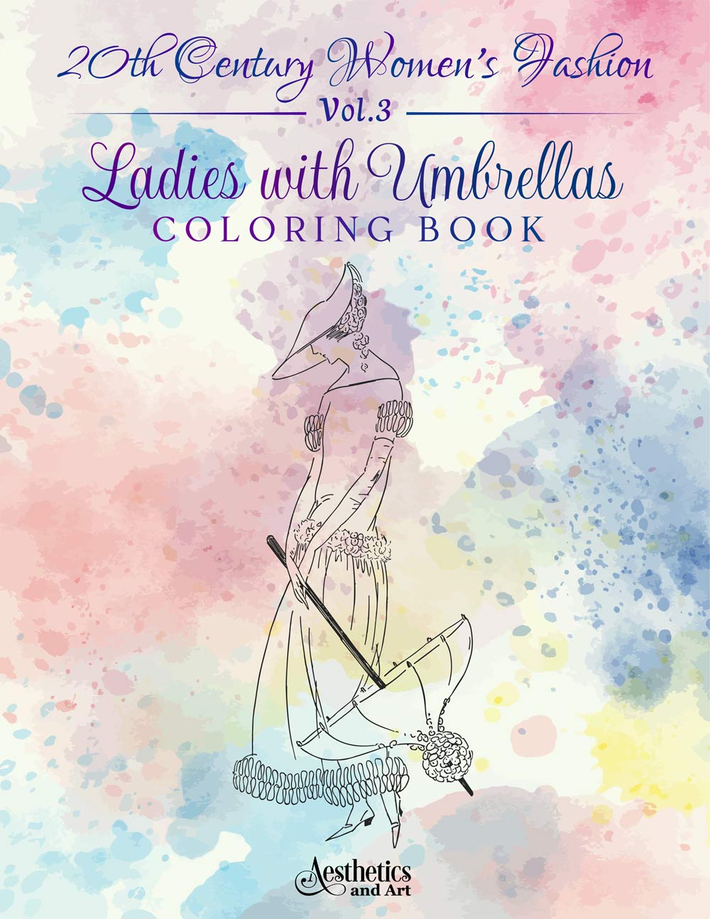 Ladies with Umprellas - Coloring Book - 20th Century Womens Fashion -VOL.3